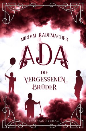 Buchcover Ada (Band 3): Die vergessenen Brüder | Miriam Rademacher | EAN 9783038962212 | ISBN 3-03896-221-X | ISBN 978-3-03896-221-2