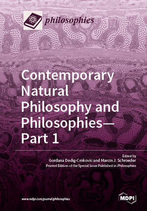 Buchcover Contemporary Natural Philosophy and Philosophies - Part 1 | EAN 9783038978220 | ISBN 3-03897-822-1 | ISBN 978-3-03897-822-0