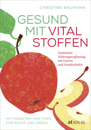Buchcover Gesund mit Vitalstoffen | Christine Baumann | EAN 9783039020683 | ISBN 3-03902-068-4 | ISBN 978-3-03902-068-3