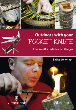 Buchcover Outdoors with your Pocket Knife | Felix Immler | EAN 9783039020881 | ISBN 3-03902-088-9 | ISBN 978-3-03902-088-1