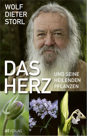 Buchcover Das Herz und seine heilenden Pflanzen | Wolf-Dieter Storl | EAN 9783039021017 | ISBN 3-03902-101-X | ISBN 978-3-03902-101-7