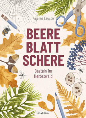 Buchcover Beere, Blatt, Schere | Karoline Lawson | EAN 9783039022182 | ISBN 3-03902-218-0 | ISBN 978-3-03902-218-2