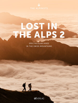 Buchcover Lost In the Alps 2 | The Alpinists | EAN 9783039022199 | ISBN 3-03902-219-9 | ISBN 978-3-03902-219-9