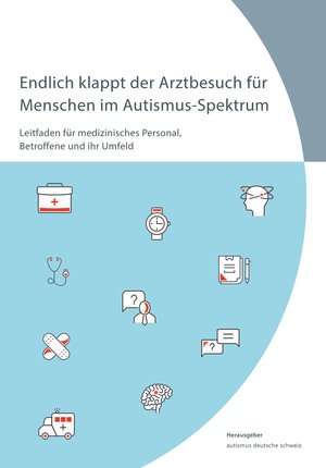 Buchcover Endlich klappt der Arztbesuch für Menschen im Autismus-Spektrum | EAN 9783039044009 | ISBN 3-03904-400-1 | ISBN 978-3-03904-400-9