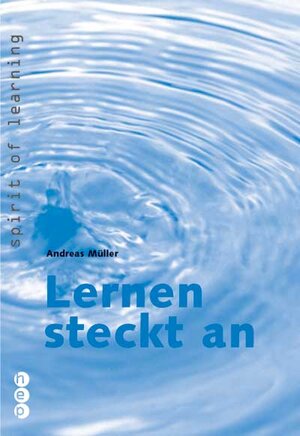 Buchcover Lernen steckt an | Andreas Müller | EAN 9783039053094 | ISBN 3-03905-309-4 | ISBN 978-3-03905-309-4