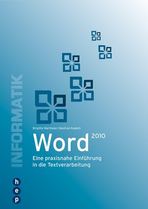 Buchcover Word 2010 | Brigitte Marthaler | EAN 9783039057306 | ISBN 3-03905-730-8 | ISBN 978-3-03905-730-6