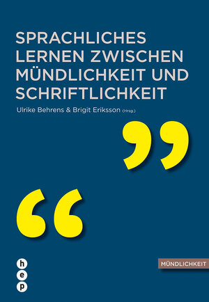 Buchcover Sprachliches Lernen zwischen Mündlichkeit und Schriftlichkeit | Ulrike Behrens | EAN 9783039057702 | ISBN 3-03905-770-7 | ISBN 978-3-03905-770-2