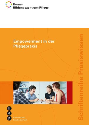 Buchcover Empowerment in der Pflegepraxis | Claudia Kubli | EAN 9783039058846 | ISBN 3-03905-884-3 | ISBN 978-3-03905-884-6