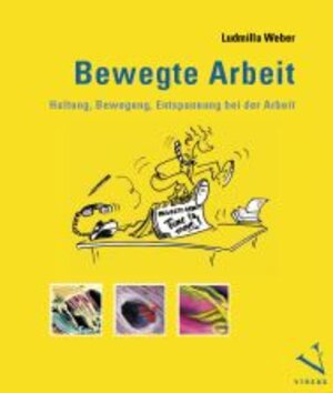 Buchcover Bewegte Arbeit. Time to Move! | Ludmilla Weber | EAN 9783039090082 | ISBN 3-03909-008-9 | ISBN 978-3-03909-008-2