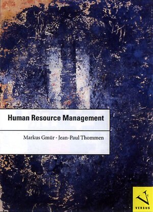 Buchcover Human Resource Management | Markus Gmür | EAN 9783039090396 | ISBN 3-03909-039-9 | ISBN 978-3-03909-039-6