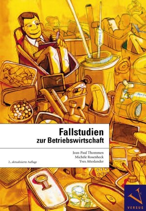 Buchcover Fallstudien zur Betriebswirtschaft | Jean-Paul Thommen | EAN 9783039090907 | ISBN 3-03909-090-9 | ISBN 978-3-03909-090-7