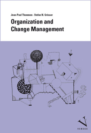 Buchcover Organization and Change Management (Print on demand) | Jean-Paul Thommen | EAN 9783039091409 | ISBN 3-03909-140-9 | ISBN 978-3-03909-140-9