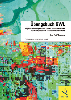 Buchcover Übungsbuch BWL | Jean-Paul Thommen | EAN 9783039091546 | ISBN 3-03909-154-9 | ISBN 978-3-03909-154-6