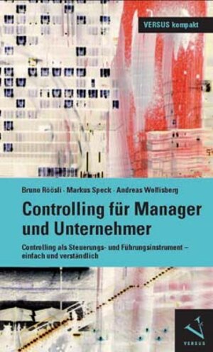 Buchcover Controlling für Manager und Unternehmer | Bruno Röösli | EAN 9783039092079 | ISBN 3-03909-207-3 | ISBN 978-3-03909-207-9