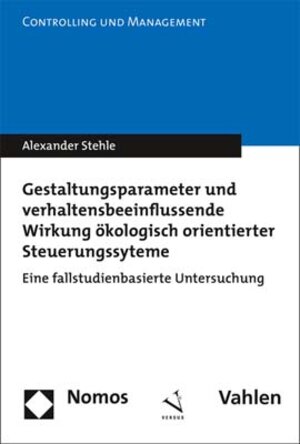Buchcover Gestaltungsparameter und verhaltensbeeinflussende Wirkung ökologisch orientierter Steuerungssysteme (in Kooperation mit Nomos Verlag) | Alexander Stehle | EAN 9783039092413 | ISBN 3-03909-241-3 | ISBN 978-3-03909-241-3