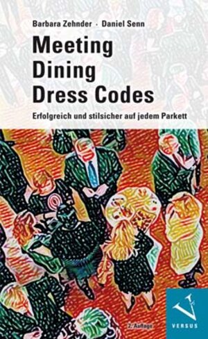 Buchcover Meeting · Dining · Dress Codes | Barbara Zehnder | EAN 9783039092932 | ISBN 3-03909-293-6 | ISBN 978-3-03909-293-2