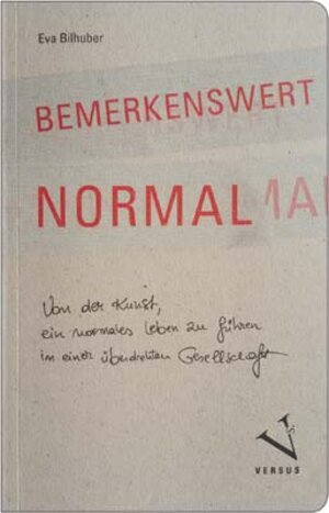 Buchcover Bemerkenswert normal | Eva Bilhuber | EAN 9783039097517 | ISBN 3-03909-751-2 | ISBN 978-3-03909-751-7