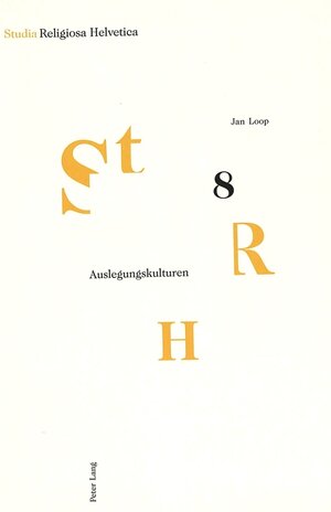 Buchcover Auslegungskulturen | Jan Loop | EAN 9783039101078 | ISBN 3-03910-107-2 | ISBN 978-3-03910-107-8