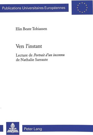 Buchcover Vers l’instant | Elin Beate Tobiassen | EAN 9783039101184 | ISBN 3-03910-118-8 | ISBN 978-3-03910-118-4