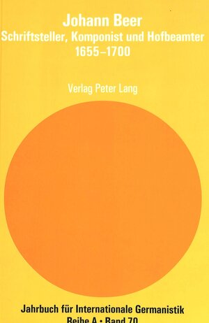 Buchcover Johann Beer- Schriftsteller, Komponist und Hofbeamter- 1655-1700  | EAN 9783039102297 | ISBN 3-03910-229-X | ISBN 978-3-03910-229-7