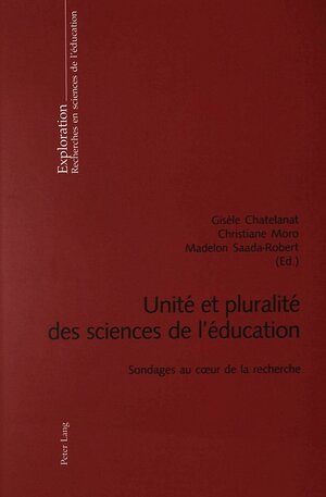 Buchcover Unité et pluralité des sciences de l’éducation  | EAN 9783039103652 | ISBN 3-03910-365-2 | ISBN 978-3-03910-365-2