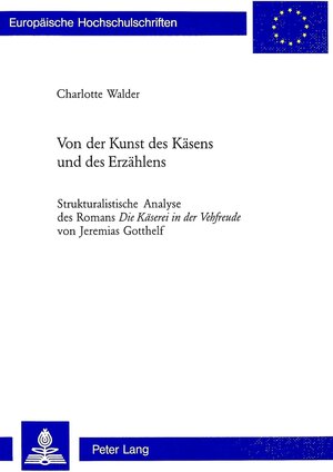 Buchcover Von der Kunst des Käsens und des Erzählens | Charlotte Walder | EAN 9783039104819 | ISBN 3-03910-481-0 | ISBN 978-3-03910-481-9