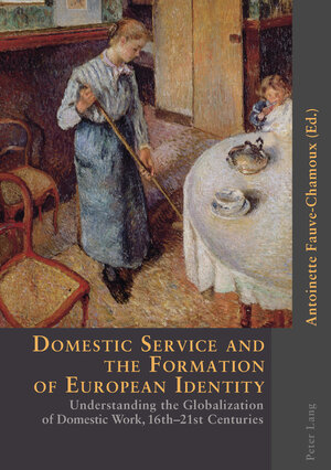 Buchcover Domestic Service and the Formation of European Identity  | EAN 9783039105892 | ISBN 3-03910-589-2 | ISBN 978-3-03910-589-2