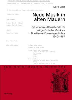 Buchcover Neue Musik in alten Mauern | Doris Lanz | EAN 9783039108497 | ISBN 3-03910-849-2 | ISBN 978-3-03910-849-7