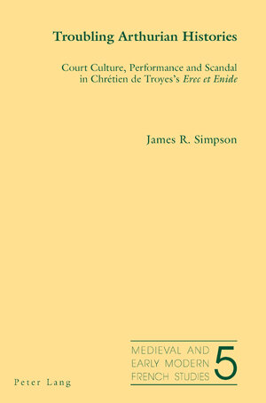 Buchcover Troubling Arthurian Histories | James Simpson | EAN 9783039113859 | ISBN 3-03911-385-2 | ISBN 978-3-03911-385-9