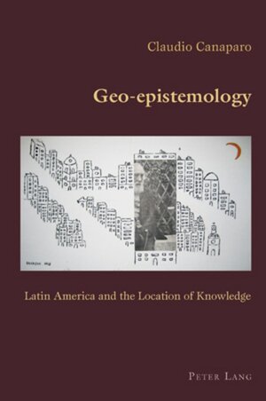 Buchcover Geo-epistemology | Claudio Canaparo | EAN 9783039115730 | ISBN 3-03911-573-1 | ISBN 978-3-03911-573-0