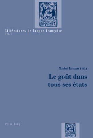 Buchcover Le goût dans tous ses états  | EAN 9783039117536 | ISBN 3-03911-753-X | ISBN 978-3-03911-753-6