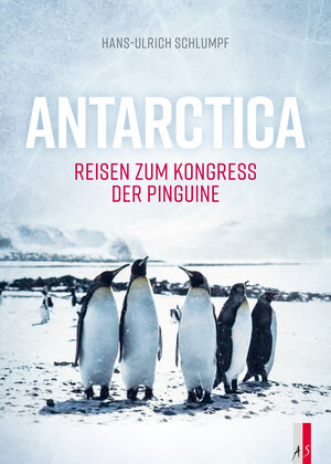 Buchcover Antarctica | Hans Ulrich Schlumpf | EAN 9783039130474 | ISBN 3-03913-047-1 | ISBN 978-3-03913-047-4
