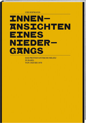 Buchcover Innenansichten eines Niedergangs | Urs Hofmann | EAN 9783039192830 | ISBN 3-03919-283-3 | ISBN 978-3-03919-283-0