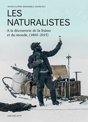 Buchcover Les naturalistes  | EAN 9783039193578 | ISBN 3-03919-357-0 | ISBN 978-3-03919-357-8