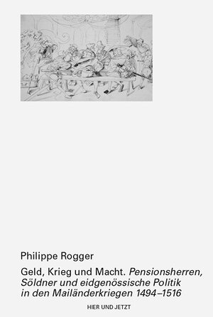 Buchcover Geld, Krieg und Macht | Philippe Rogger | EAN 9783039193622 | ISBN 3-03919-362-7 | ISBN 978-3-03919-362-2