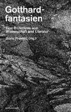 Buchcover Gotthardfantasien  | EAN 9783039193882 | ISBN 3-03919-388-0 | ISBN 978-3-03919-388-2