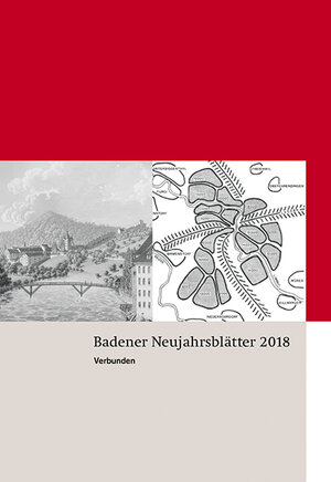 Buchcover Badener Neujahrsblätter 2018  | EAN 9783039194308 | ISBN 3-03919-430-5 | ISBN 978-3-03919-430-8