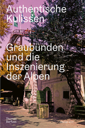 Buchcover Authentische Kulissen | Thomas Barfuss | EAN 9783039194476 | ISBN 3-03919-447-X | ISBN 978-3-03919-447-6