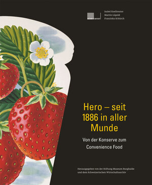 Buchcover Hero – seit 1886 in aller Munde | Isabel Koellreuter | EAN 9783039198412 | ISBN 3-03919-841-6 | ISBN 978-3-03919-841-2