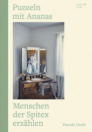 Buchcover Puzzeln mit Ananas | Pascale Gmür | EAN 9783039199501 | ISBN 3-03919-950-1 | ISBN 978-3-03919-950-1
