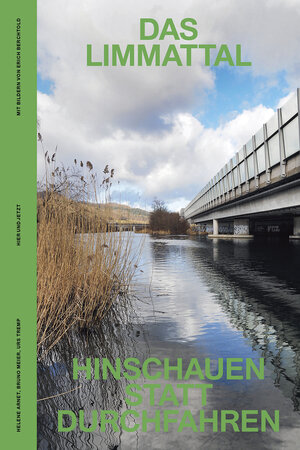 Buchcover Das Limmattal | Helene Arnet | EAN 9783039199945 | ISBN 3-03919-994-3 | ISBN 978-3-03919-994-5