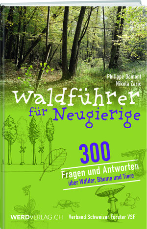 Buchcover Waldführer für Neugierige | Philippe Domont | EAN 9783039220496 | ISBN 3-03922-049-7 | ISBN 978-3-03922-049-6