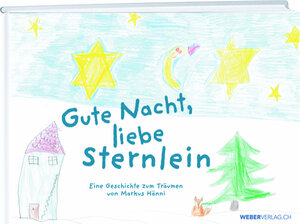 Buchcover Gute Nacht, liebe Sternlein | Markus Hänni | EAN 9783039220700 | ISBN 3-03922-070-5 | ISBN 978-3-03922-070-0