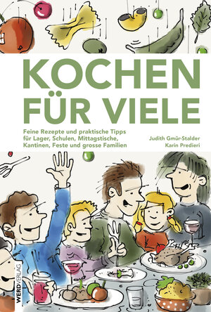 Buchcover Kochen für viele | Judith Gmür-Stalder | EAN 9783039221585 | ISBN 3-03922-158-2 | ISBN 978-3-03922-158-5