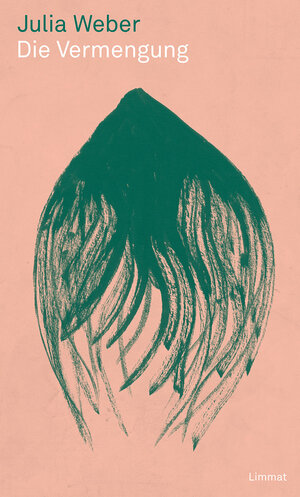 Buchcover Die Vermengung | Julia Weber | EAN 9783039260416 | ISBN 3-03926-041-3 | ISBN 978-3-03926-041-6