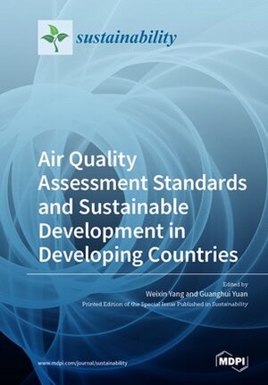 Buchcover Air Quality Assessment Standards and Sustainable Development in Developing Countries | EAN 9783039280148 | ISBN 3-03928-014-7 | ISBN 978-3-03928-014-8