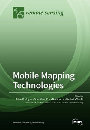 Buchcover Mobile Mapping Technologies | EAN 9783039280186 | ISBN 3-03928-018-X | ISBN 978-3-03928-018-6