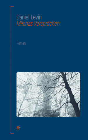 Buchcover Milenas Versprechen | Daniel Levin | EAN 9783039300020 | ISBN 3-03930-002-4 | ISBN 978-3-03930-002-0