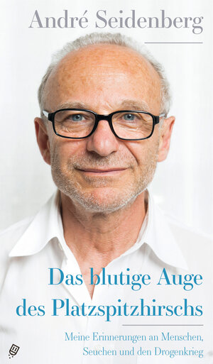 Buchcover Das blutige Auge des Platzspitzhirschs | André Seidenberg | EAN 9783039300075 | ISBN 3-03930-007-5 | ISBN 978-3-03930-007-5