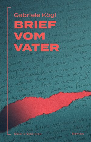 Buchcover Brief vom Vater | Gabriele Kögl | EAN 9783039300518 | ISBN 3-03930-051-2 | ISBN 978-3-03930-051-8